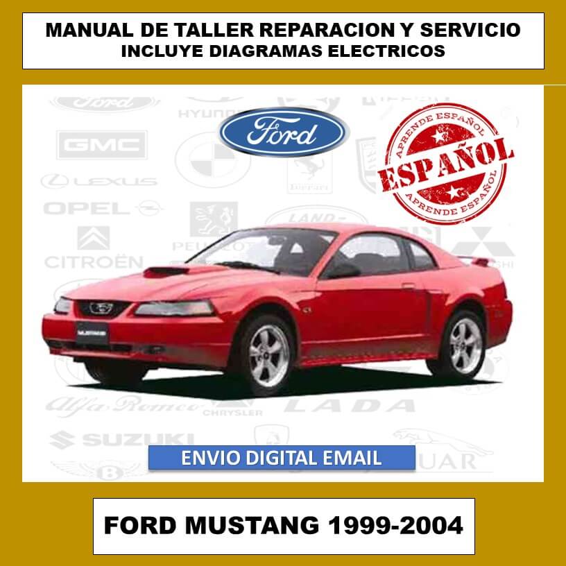 Manual de Taller, Reparación y Servicio Ford Mustang 1999-2004 Español