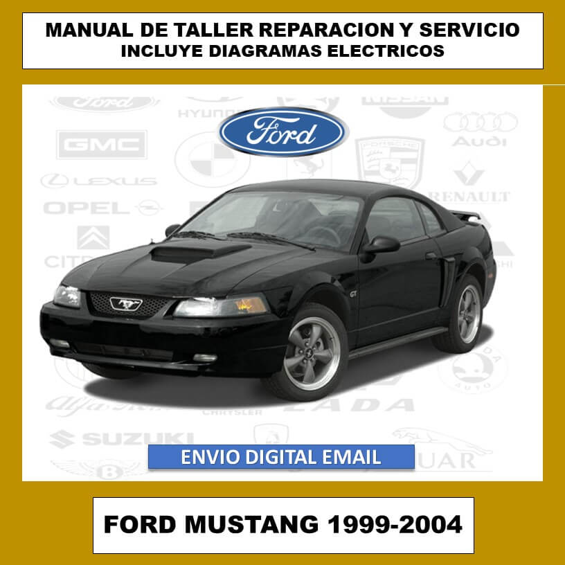 Manual de Taller, Reparación y Servicio Ford Mustang 1999-2004