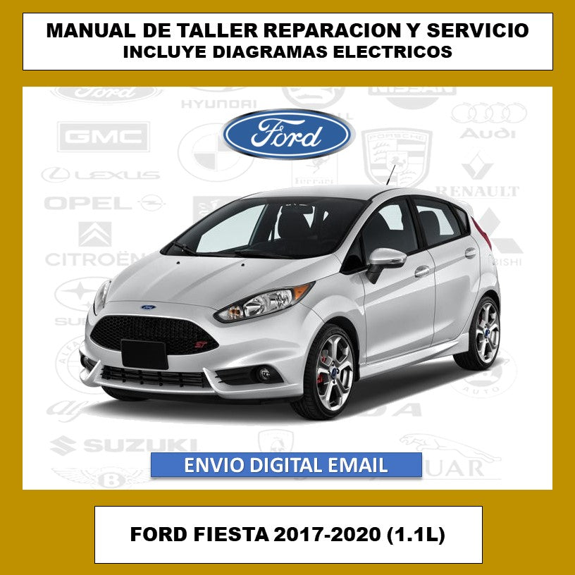 Manual de Taller, Reparación y Servicio Ford Fiesta 1.1L 2017-2020