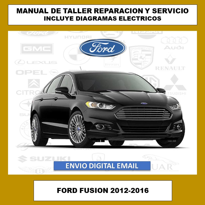 Manual de Taller, Reparación y Servicio Ford Fusión 2012-2016