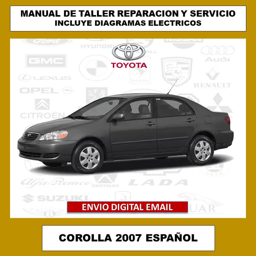 Manual de Reparación Toyota Corolla 2007 Español Oficial – Manual de Autos