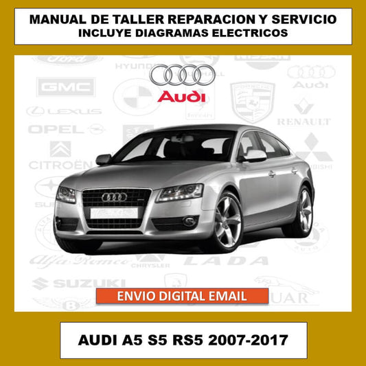 Manual de Taller, Reparación y Servicio Audi A5 S5 RS5 2007-2017