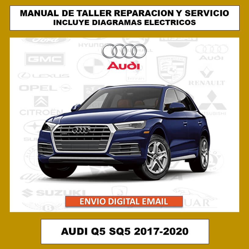 Manual de Taller, Reparación y Servicio Audi Q5 SQ5 2017-2020