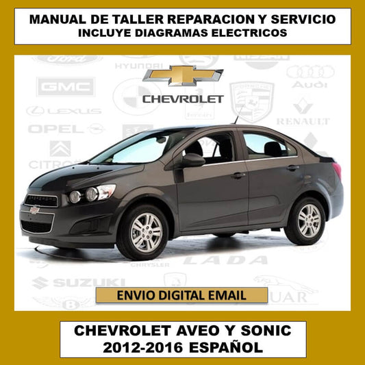 Manual de Taller, Reparación y Servicio Chevrolet Aveo y Sonic 2012-2016