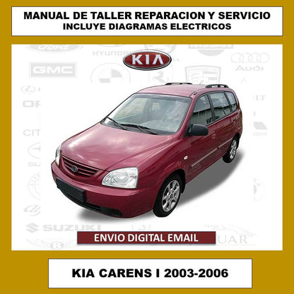 Manual de Taller, Reparación y Servicio Kia Carens 2003-2006