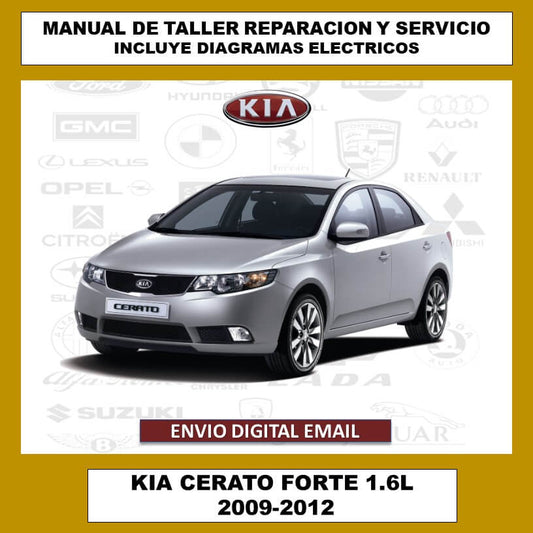 Manual de Taller, Reparación y Servicio Kia Cerato Forte 1.6L 2009-2012