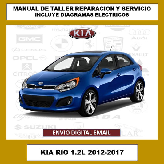 Manual de Taller, Reparación y Servicio Kia Rio 1.2L 2012-2017 Español