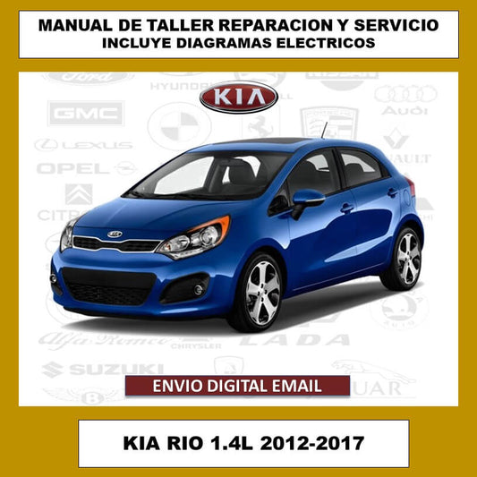 Manual de Taller, Reparación y Servicio Kia Rio 1.4L 2012-2017