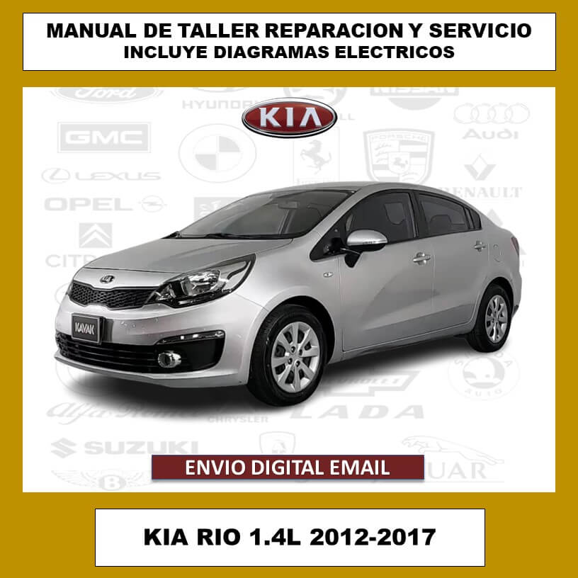 Manual de Taller, Reparación y Servicio Kia Rio 1.4L 2012-2017 Español