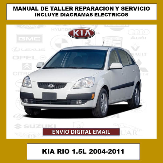 Manual de Taller, Reparación y Servicio Kia Rio 1.5L 2004-2011