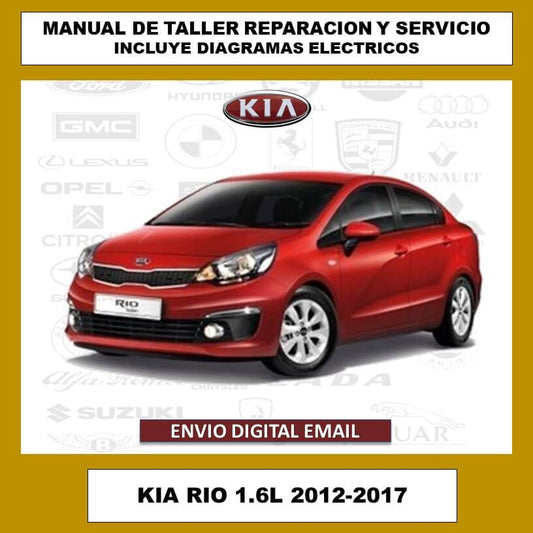 Manual de Taller, Reparación y Servicio Kia Rio 1.6L 2012-2017