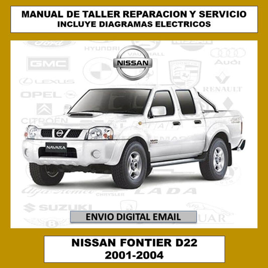 Manual de Taller, Reparación y Servicio Nissan Frontier D22 2001-2004