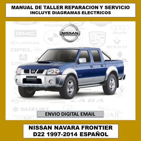 Manual de Taller, Reparación y Servicio Nissan Navara Frontier D22 1997-2014 Español