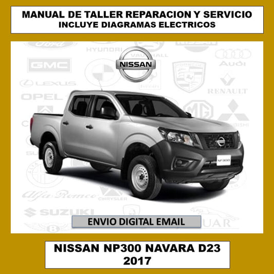 Manual de Taller, Reparación y Servicio Nissan Navara NP300 Frontier D23 2017