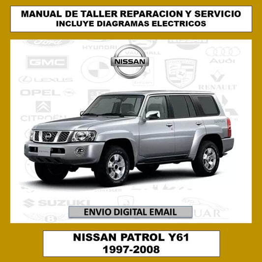 Manual de Taller, Reparación y Servicio Nissan Patrol Y61 1997-2008