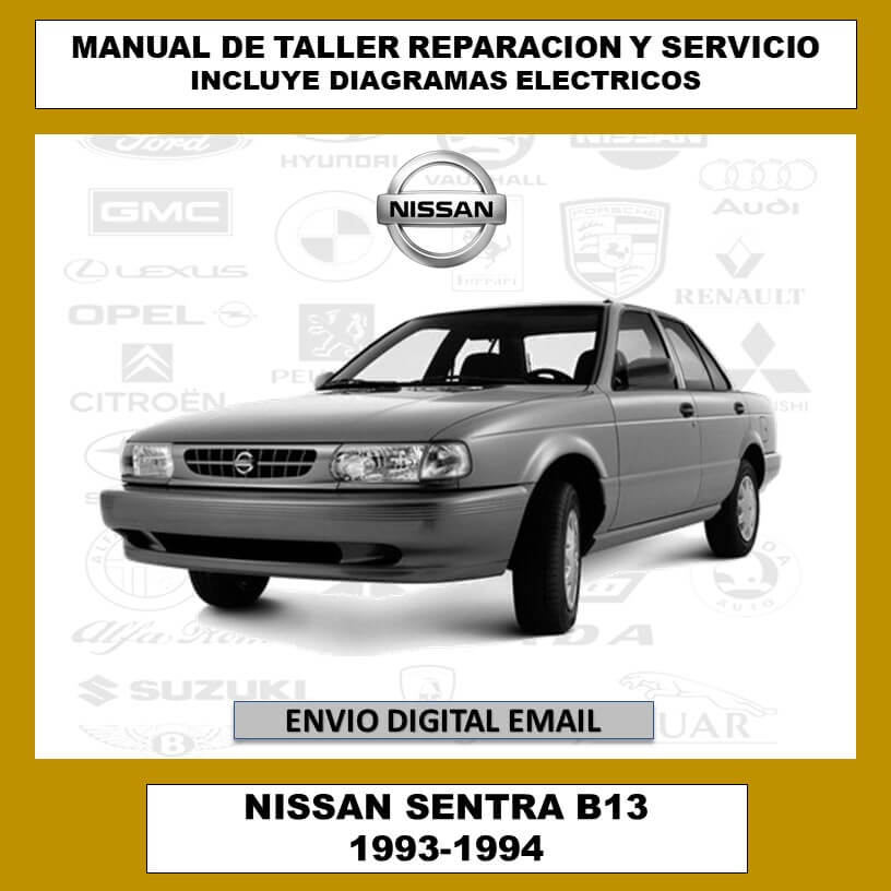 Manual de Taller, Reparación y Servicio Nissan Sentra B13 1993-1994