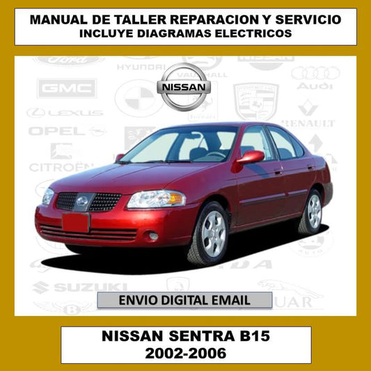 Manual de Taller, Reparación y Servicio Nissan Sentra B15 2002-2006