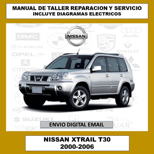 Manual de Taller, Reparación y Servicio Nissan Xtrail T30 2000-2006