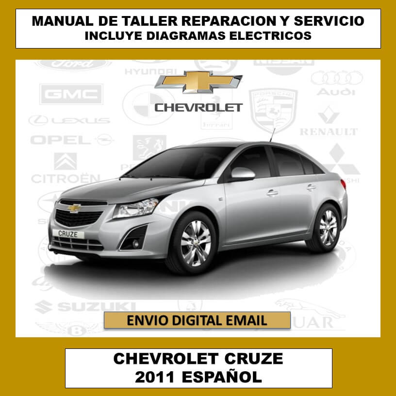 Portada del Manual de Taller, Reparación y Servicio Chevrolet Cruze 2011 en español. Guía completa de procedimientos, diagramas y especificaciones técnicas para el mantenimiento del vehículo.