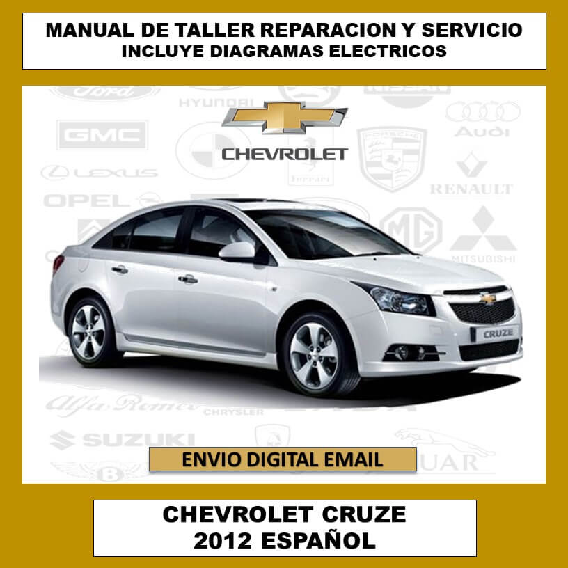 Portada del Manual de Taller, Reparación y Servicio Chevrolet Cruze 2012 en español. Guía completa de procedimientos, diagramas y especificaciones técnicas para el mantenimiento del vehículo.