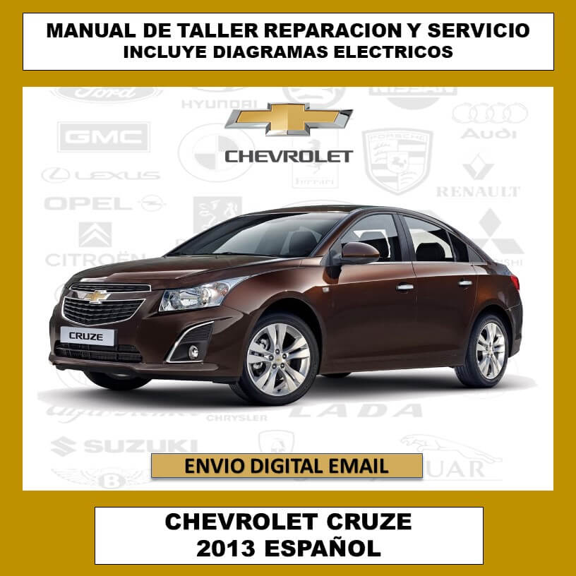Portada del Manual de Taller, Reparación y Servicio Chevrolet Cruze 2013 en español. Guía completa de procedimientos, diagramas y especificaciones técnicas para el mantenimiento del vehículo.