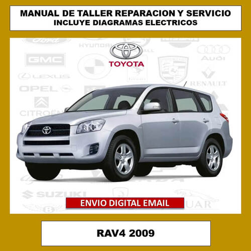 La imagen de portada del manual de reparación oficial para el Toyota Rav4 2009. Este manual de servicio técnico es una guía exhaustiva para todo tipo de reparaciones y mantenimiento, incluyendo diagramas eléctricos y especificaciones detalladas.