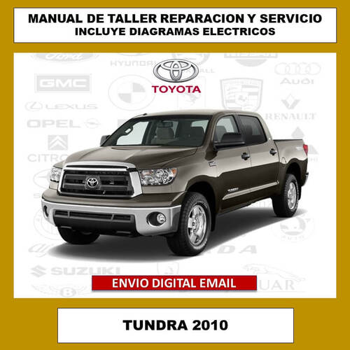 Portada del manual de taller y servicio técnico para el Toyota Tundra 2010. Cubre todos los aspectos de reparación, mantenimiento, diagramas eléctricos y especificaciones del vehículo.