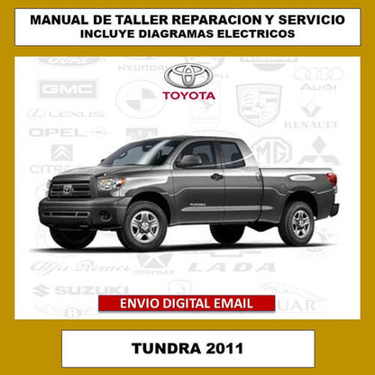 Portada del manual de taller y servicio técnico para el Toyota Tundra 2011. Cubre todos los aspectos de reparación, mantenimiento, diagramas eléctricos y especificaciones del vehículo.