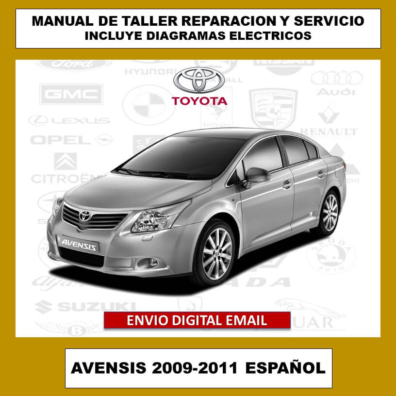 Manual de Taller, Reparación y Servicio Toyota Avensis 2009-2011 Español