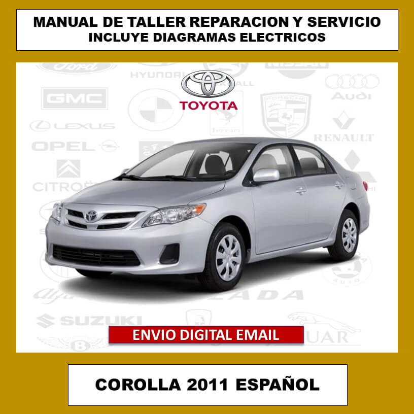 Manual de Taller, Reparación y Servicio Toyota Corolla 2011 Español