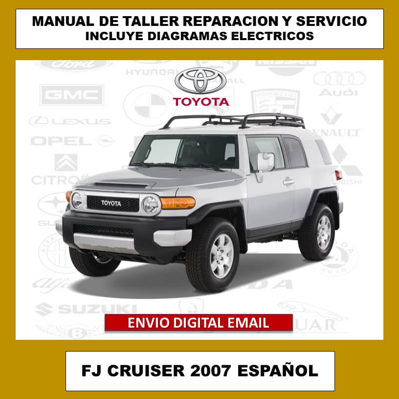 Manual de Taller, Reparacion y Servicio Toyota FJ Cruiser 2007 Español