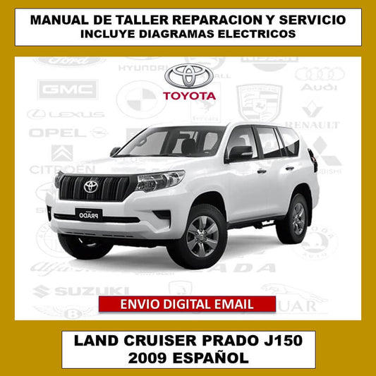 Manual de Taller, Reparacion y Servicio Toyota Land Cruiser Prado J150 2009 Español