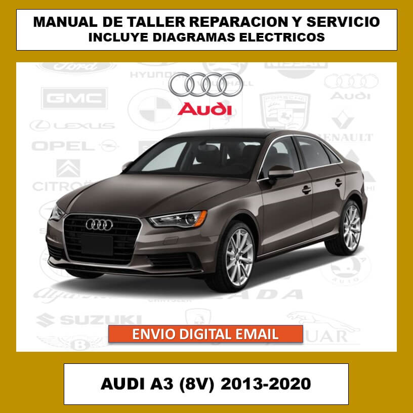 Manual de Taller, Reparación y Servicio Audi A3 (8V) 2013-2020