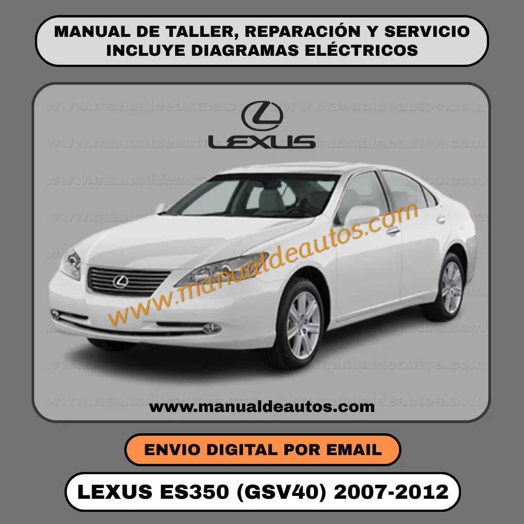 Portada del manual de taller, reparación y servicio Lexus ES 350 2007-2012 interactivo descarga directa oficial. Manual técnico GSV40 motor 2GR-FE.