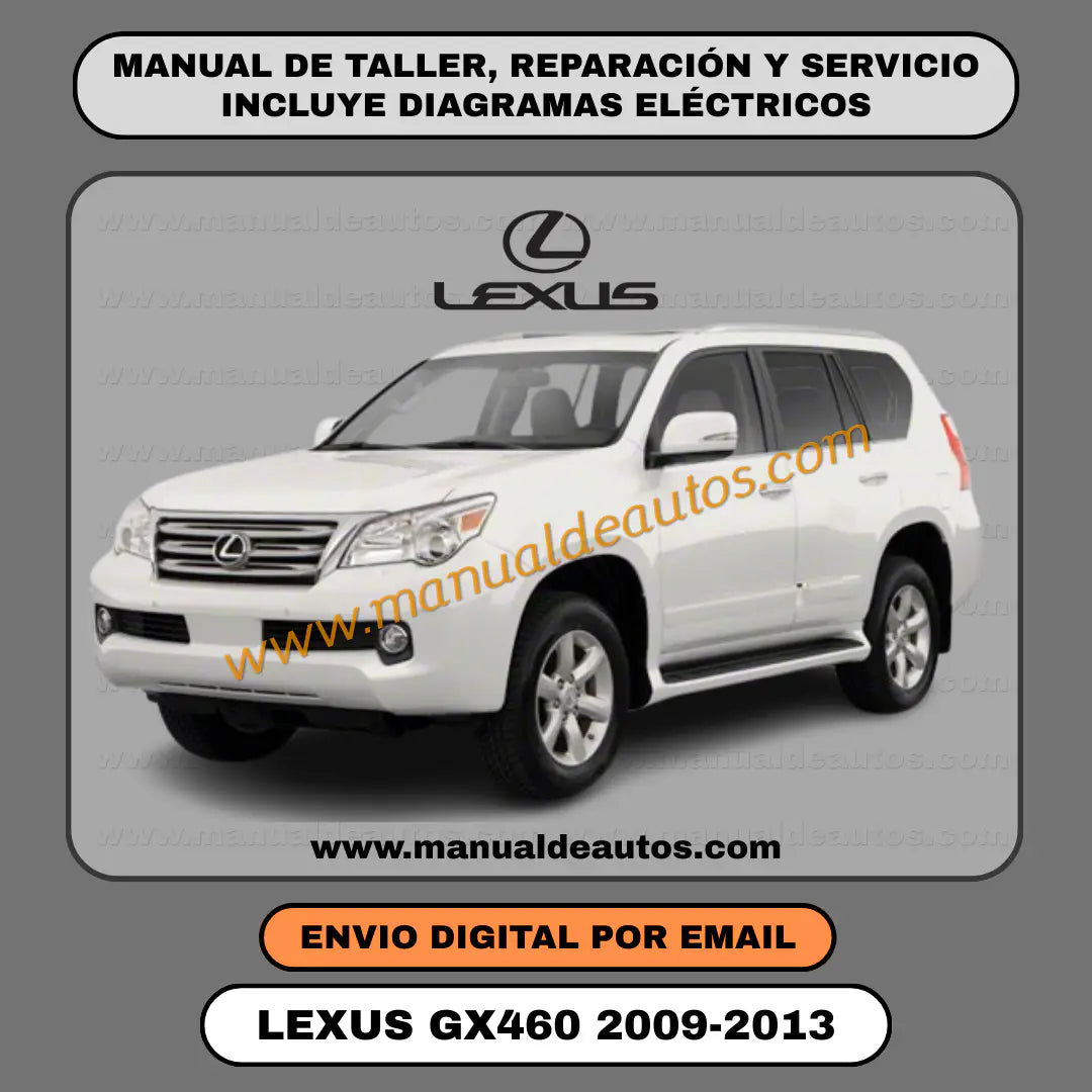Portada del manual de taller, reparación y servicio Lexus GX460 2009-2013 interactivo descarga directa oficial. Manual técnico completo motor 1UR-FE y transmisión A760F.