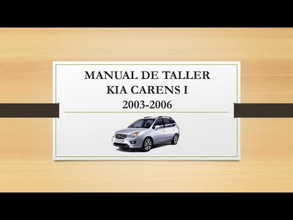 Manual de Taller, Reparación y Servicio Kia Carens 2003-2006