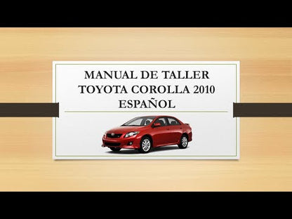 Manual de Taller, Reparación y Servicio Toyota Corolla 2010 Español