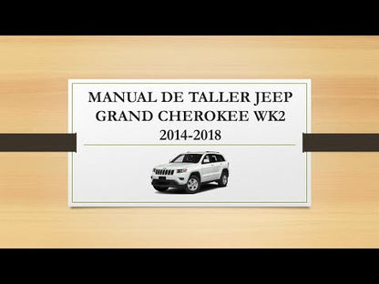 Manual de Taller, Reparación y Servicio Jeep Grand Cherokee WK2 2014-2018