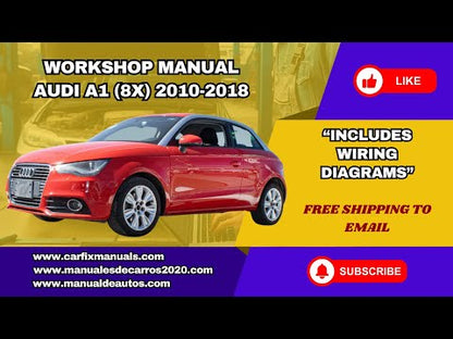 Manual de Taller, Reparación y Servicio Audi A1 (8X) 2010-2018