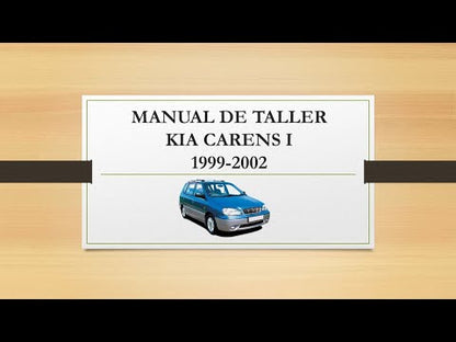 Manual de Taller, Reparación y Servicio Kia Carens 1999-2002