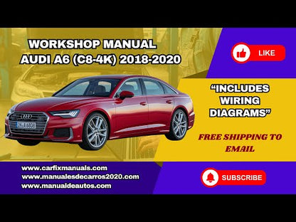 Manual de Taller, Reparación y Servicio Audi A6 (C8-4K) 2018-2020