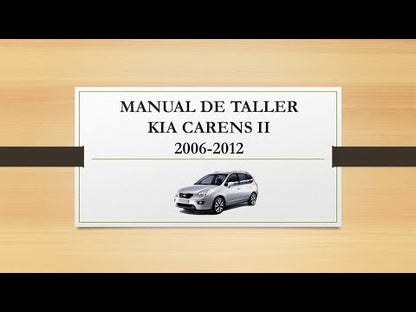 Manual de Taller, Reparación y Servicio Kia Carens 2006-2012