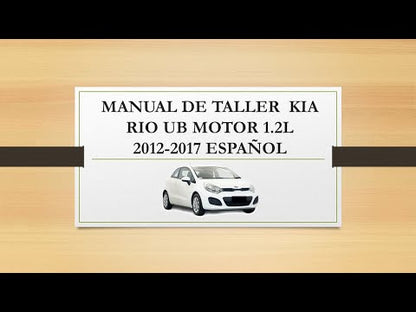 Manual de Taller, Reparación y Servicio Kia Rio 1.2L 2012-2017 Español