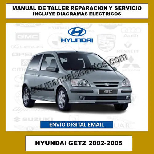 Imagen de portada del manual de reparación del Hyundai Getz 2002-2006 con detalles técnicos.